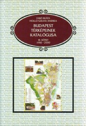 Fabó Beáta - Holló Szilvia Andrea: Budapest térképeinek katalógusa I-V. 1660-2000